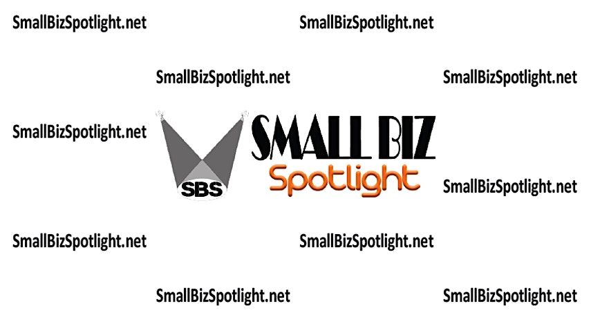 Small Biz Spotlight's "Live" Business Event to Elevate Your Business