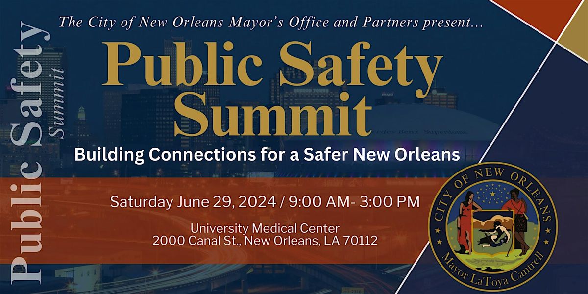 New Orleans Public Safety Summit