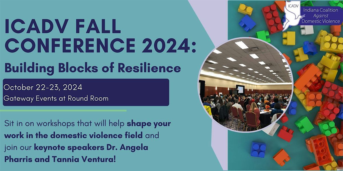 ICADV 2024 Fall Conference: Building Blocks of Resilience