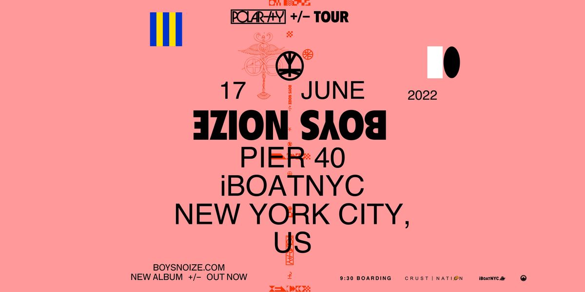 BOYS NOIZE Presents POLARITY TOUR Yacht Cruise NYC