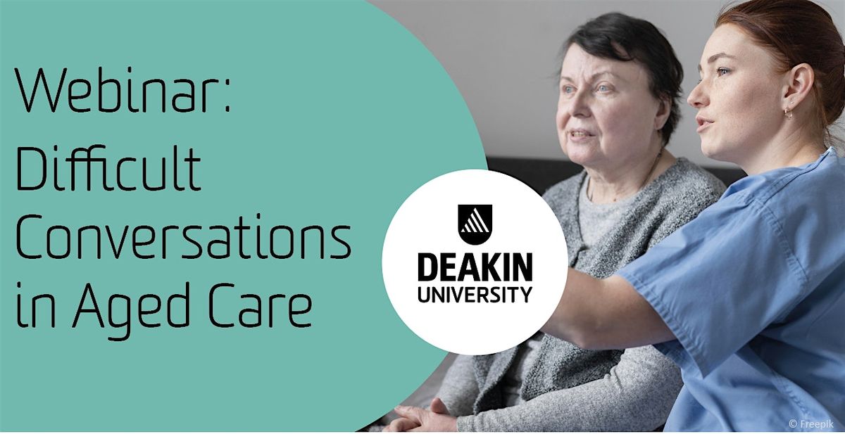 Difficult Conversations in Aged Care Webinar