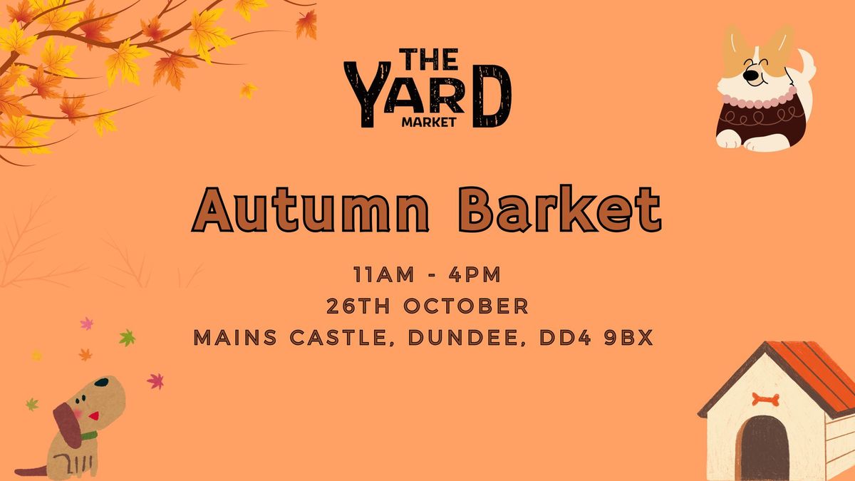 The Autumn Barket @ Mains Castle