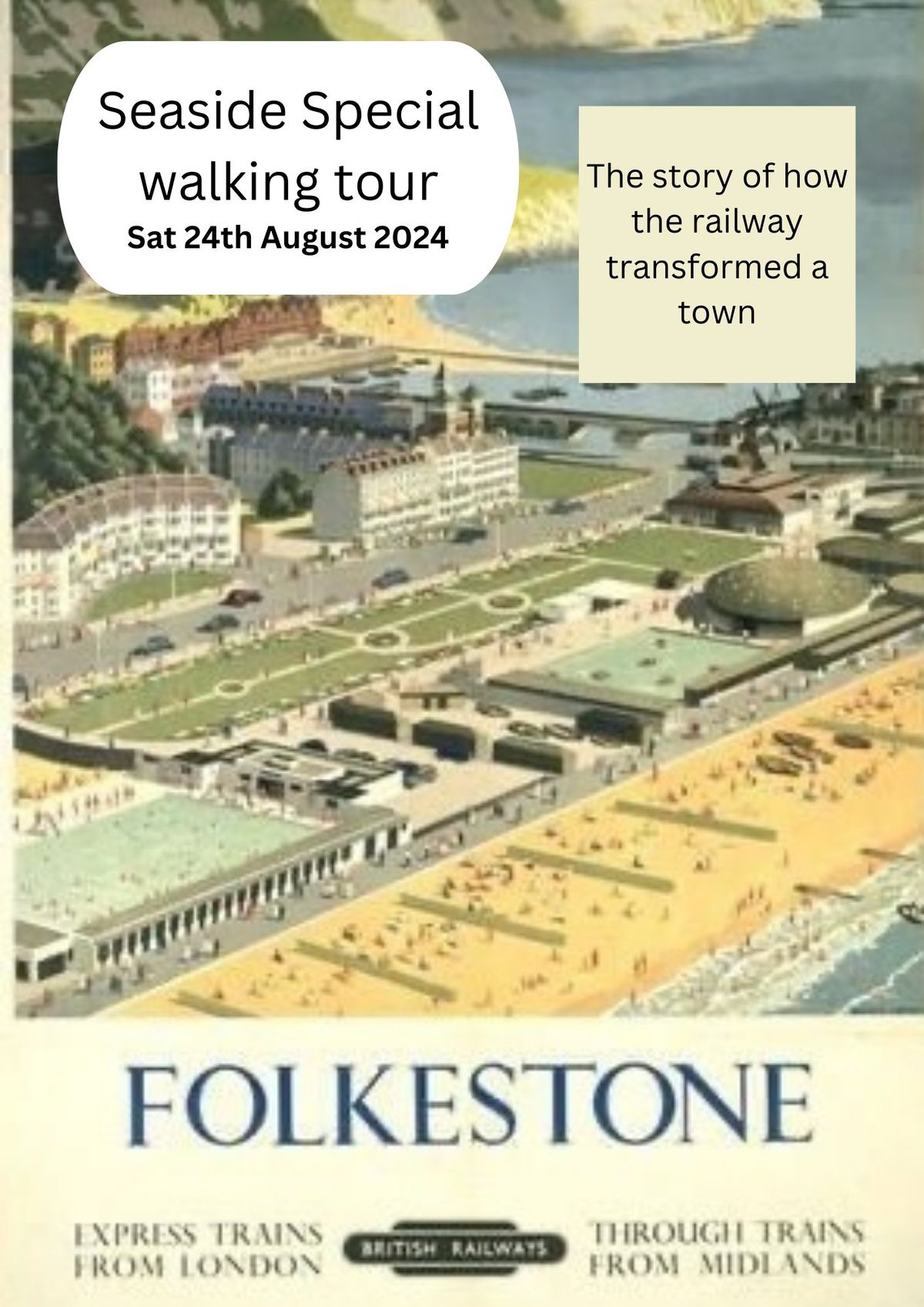 Seaside Special - a guided walk through Folkestone's railway history