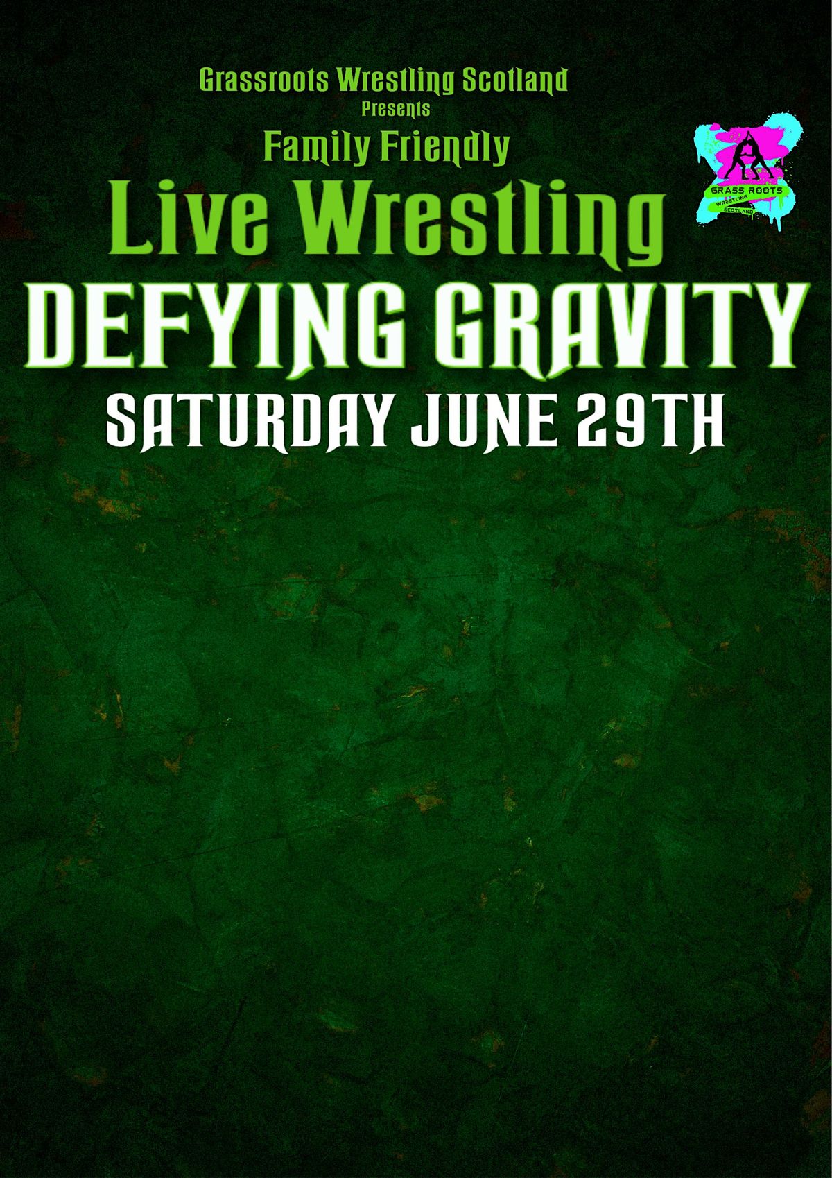 Family Friendly Live Wrestling - Defying Gravity