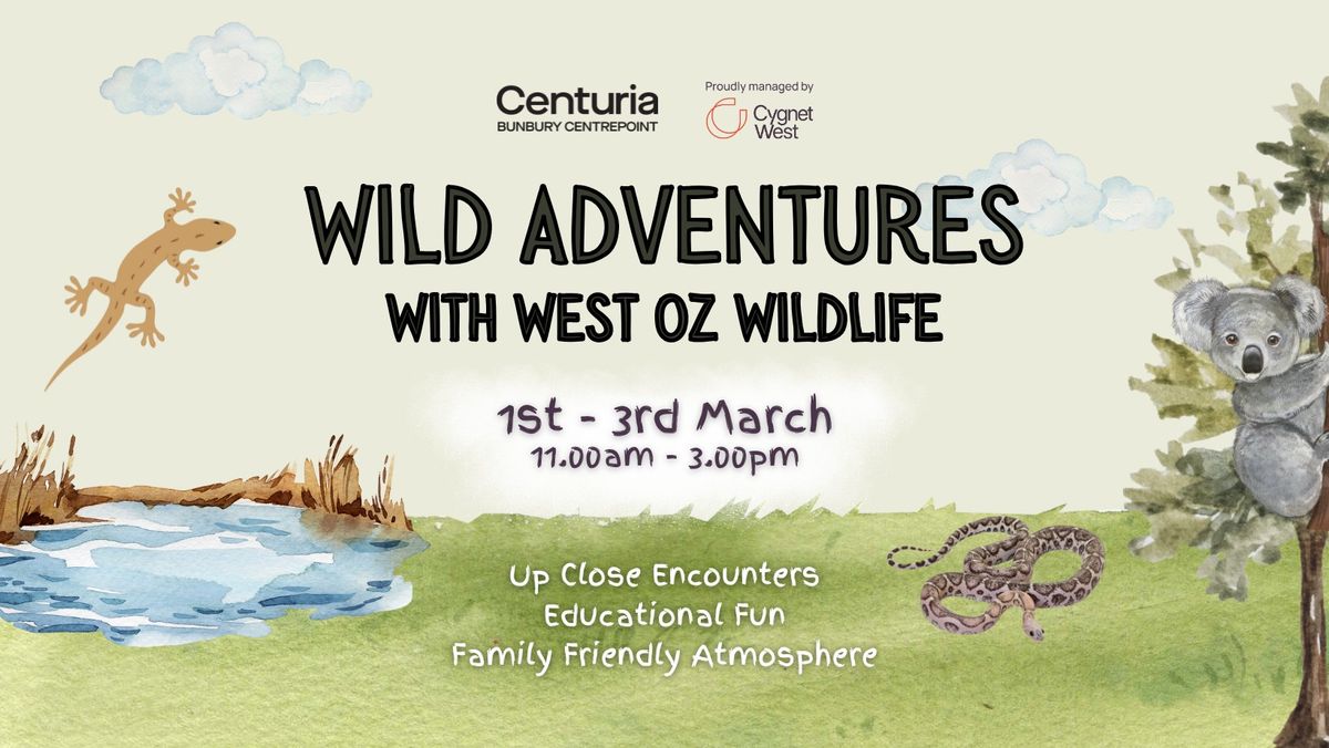 Wild Adventures with West Oz Wildlife 