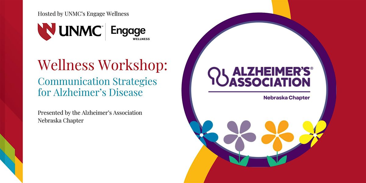 Wellness Workshop: Communication Strategies for Alzheimer's Disease
