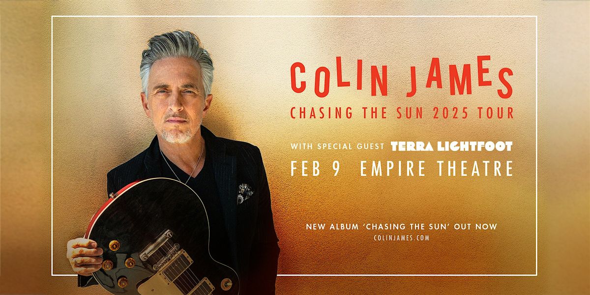 COLIN JAMES  With Special Guest Terra Lightfoot: Chasing the Sun 2025 Tour