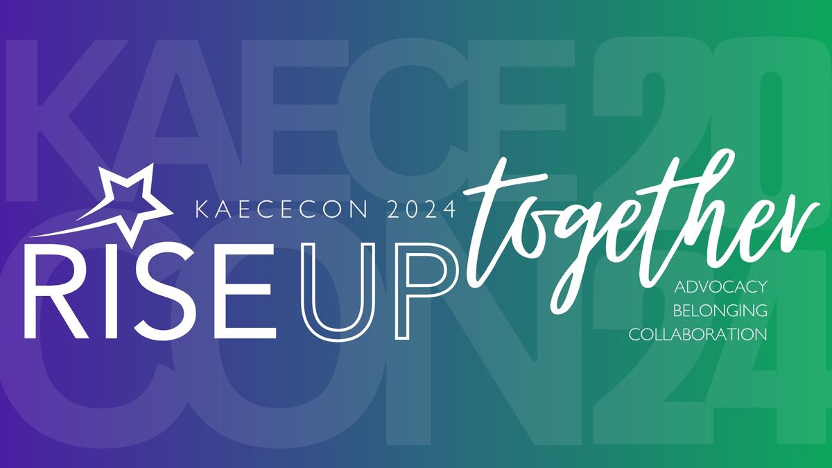 KAECECON 2024: RISE UP Together