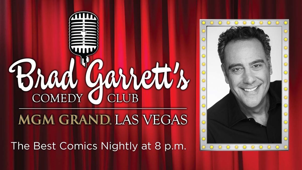 Brad Garrett at Brad Garretts Comedy Club at MGM Hotel and Casino