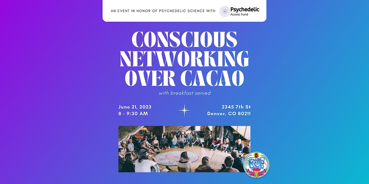 Conscious Networking Over Breakfast & Cacao