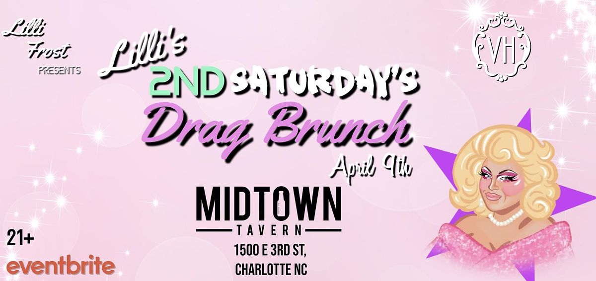 2nd Saturday's Drag Brunch presented by Lilli Frost and The Vanity House