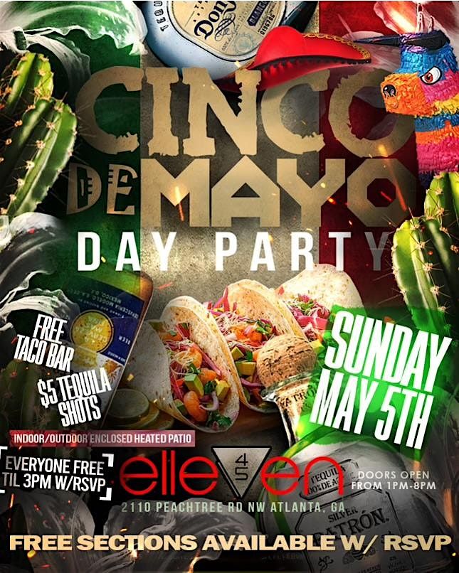 CINCO DE MAYO DAY PARTY IN ATLANTA!! 1PM ALL THE WAY TO MIDNIGHT