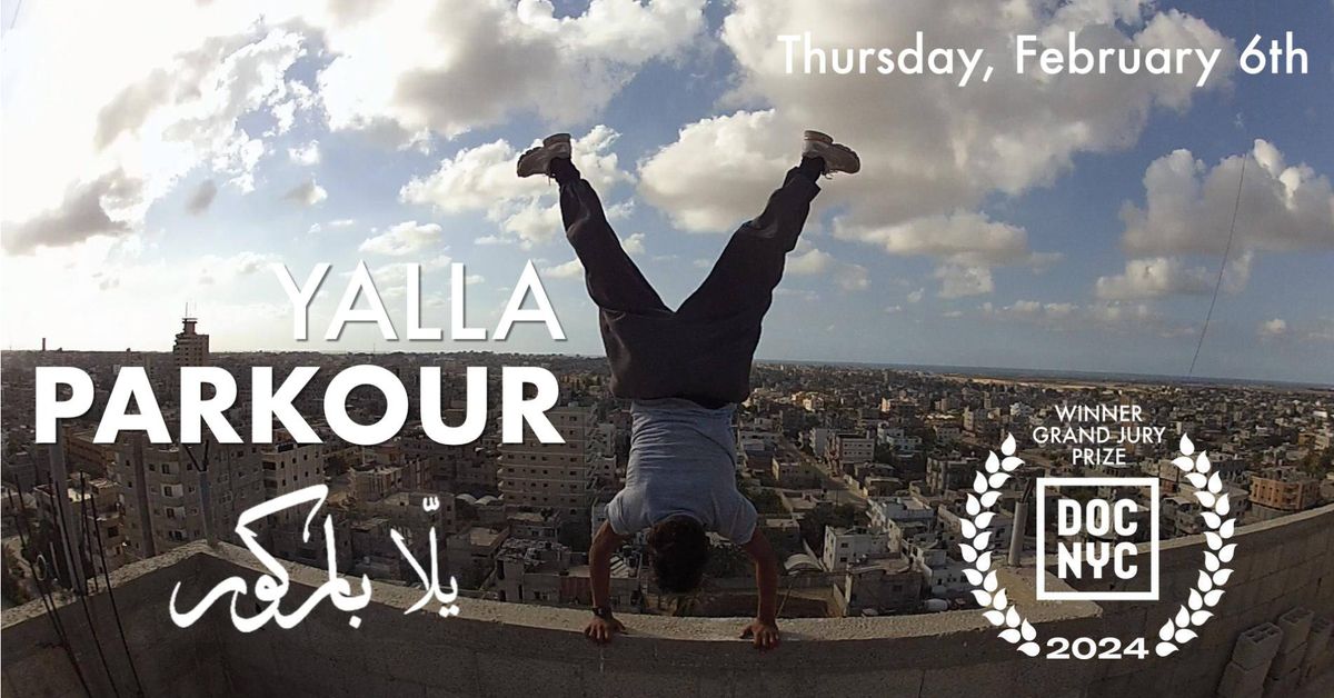 Bozeman Doc Series Presents: Yalla Parkour