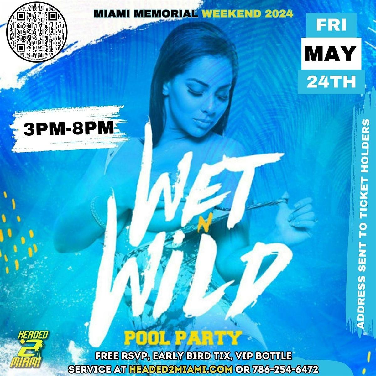 WeT 'n' WiLd POOL PARTY (Miami Memorial Weekend 2024)