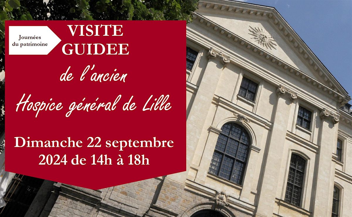 JEP 2024 : Visite guid\u00e9e de l\u2019ancien Hospice g\u00e9n\u00e9ral de Lille