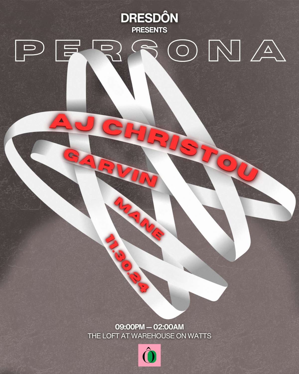 DRESD\u00d4N Presents PERSONA w\/ AJ Christou, Garvin & Mane