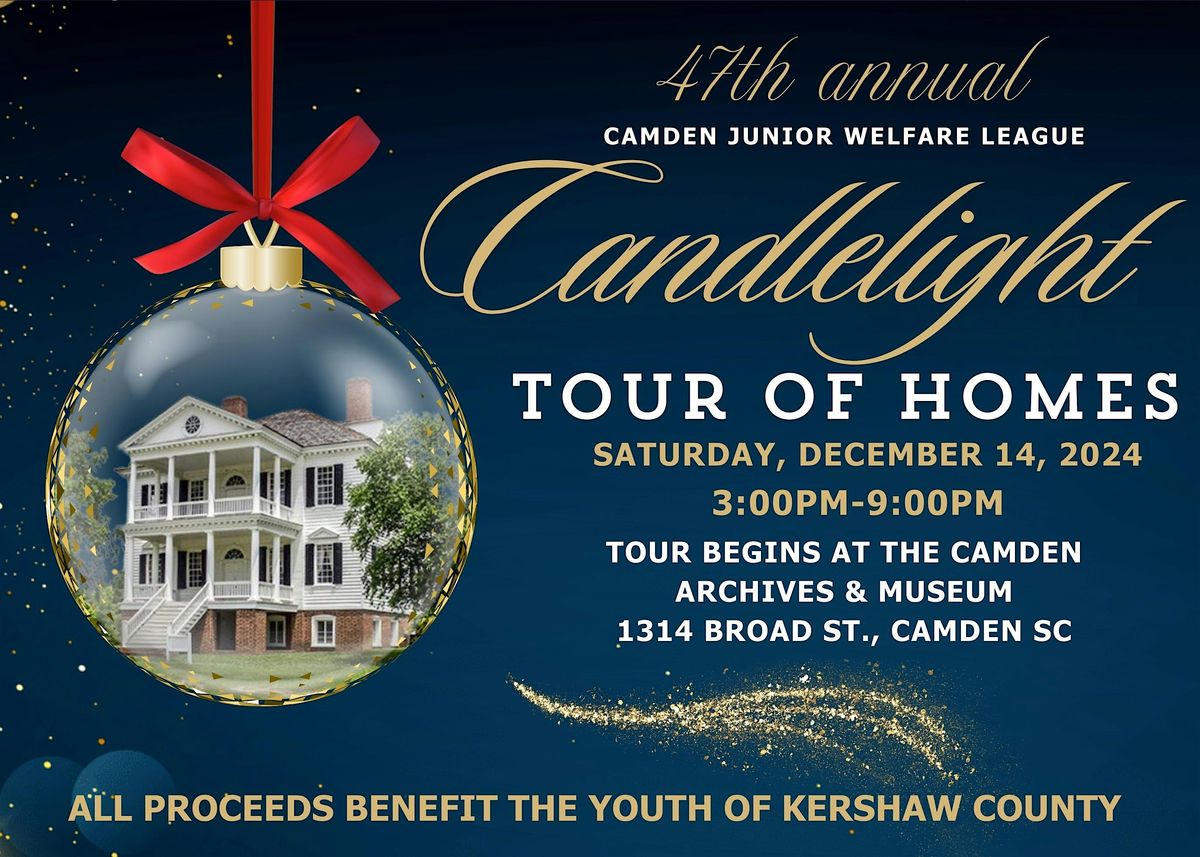 47th Annual Camden Junior Welfare League's Candlelight Tour of Homes