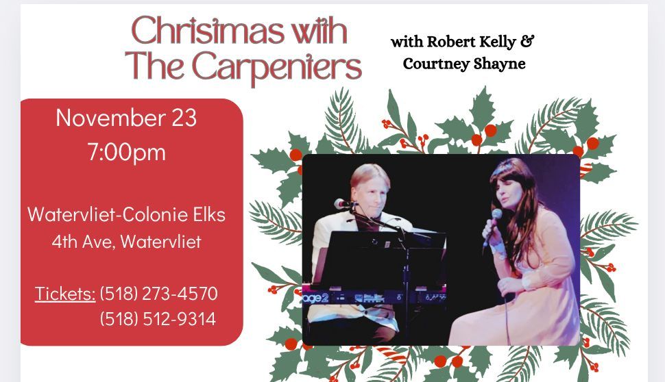 "Christmas with The Carpenters" at the Watervliet-Colonie Elks Lodge #1500