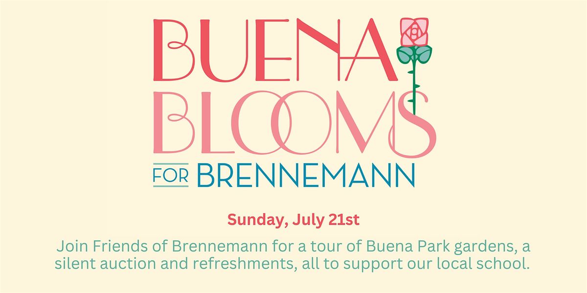 Buena Blooms for Brennemann