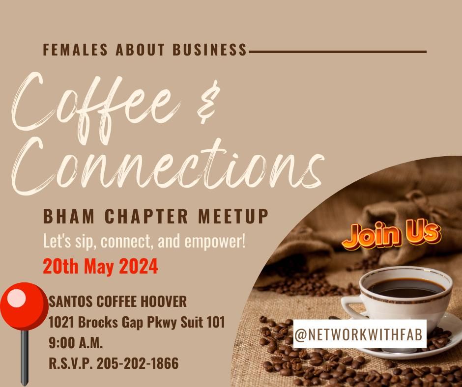 (BHAM CHAPTER) Coffee and Connections