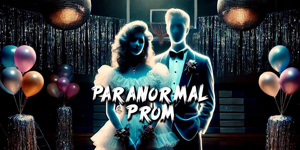 Paranormal Prom