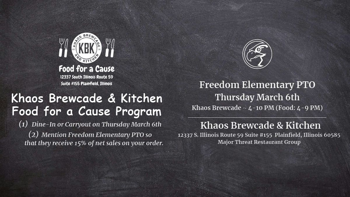 Khaos Brewcade Food for a Cause - Freedom Elementary PTO - Thursday 3\/6\/25