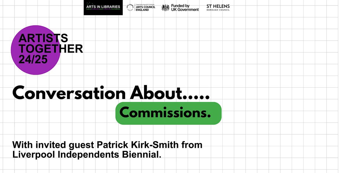 Artists Together - Conversations about\u2026Commissions