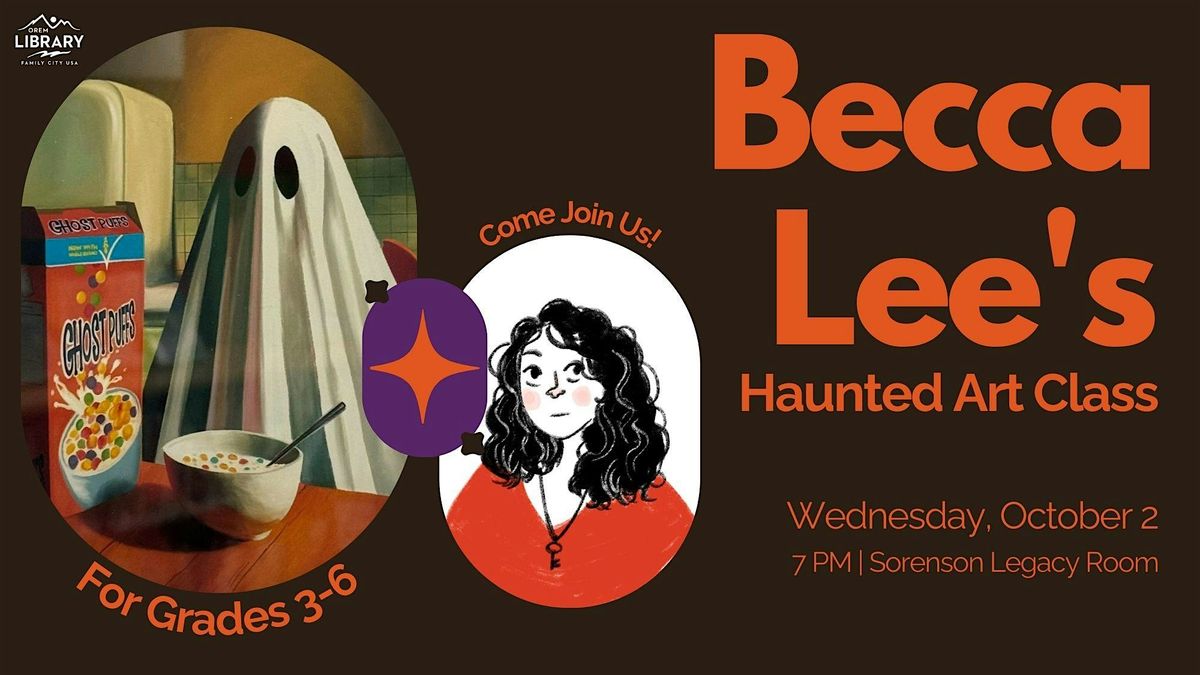 Becca Lee's Haunted Art Class