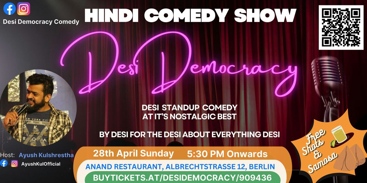 Desi Democracy - Hindi Comedy Show (Summer Special) Proceeds go to charity