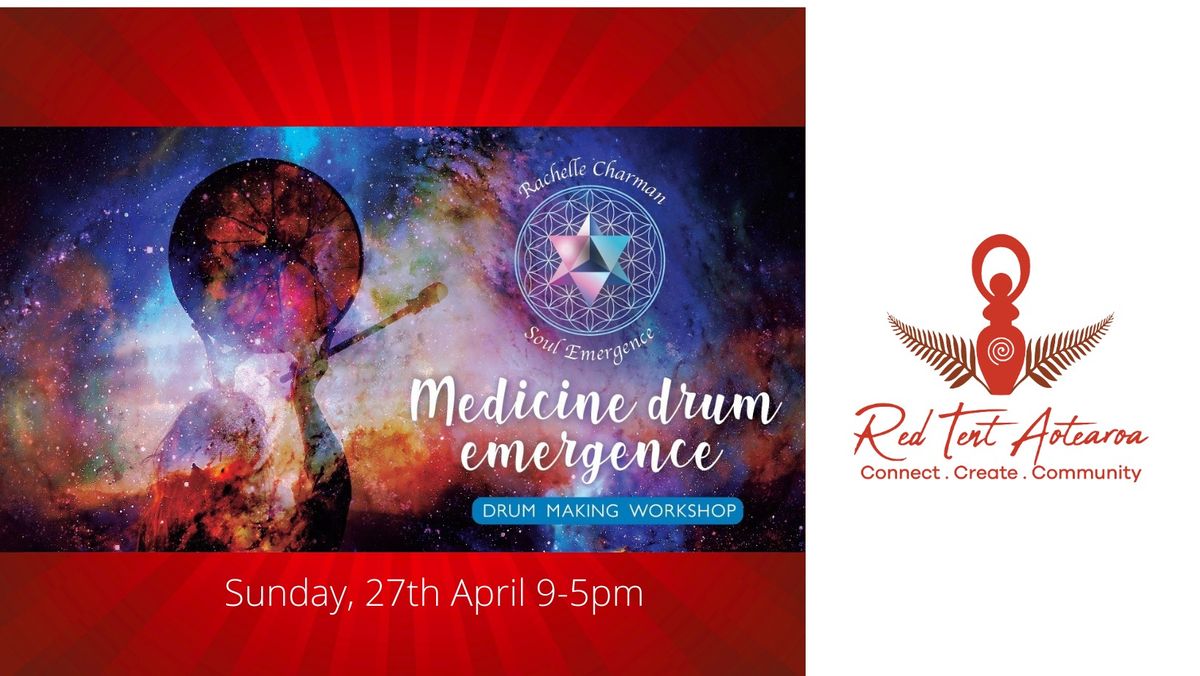 Medicine Drum Emergence- with Rachelle Charman