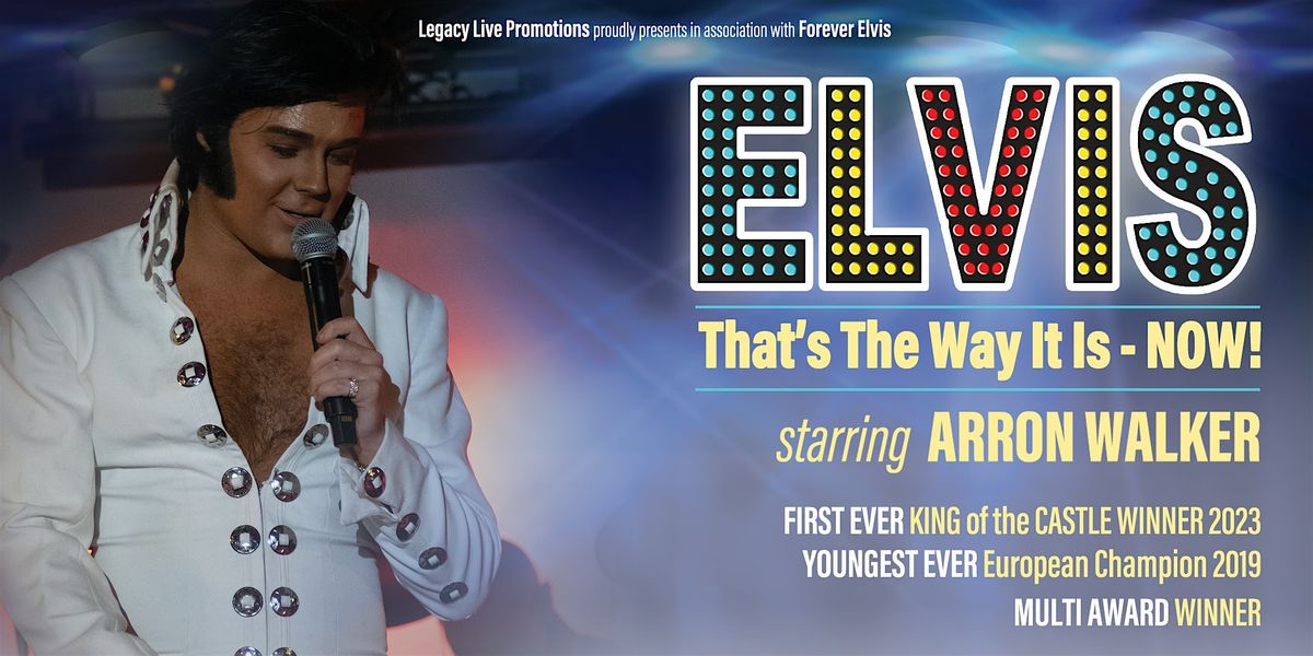 FOREVER ELVIS - The Ultimate Tribute Experience!