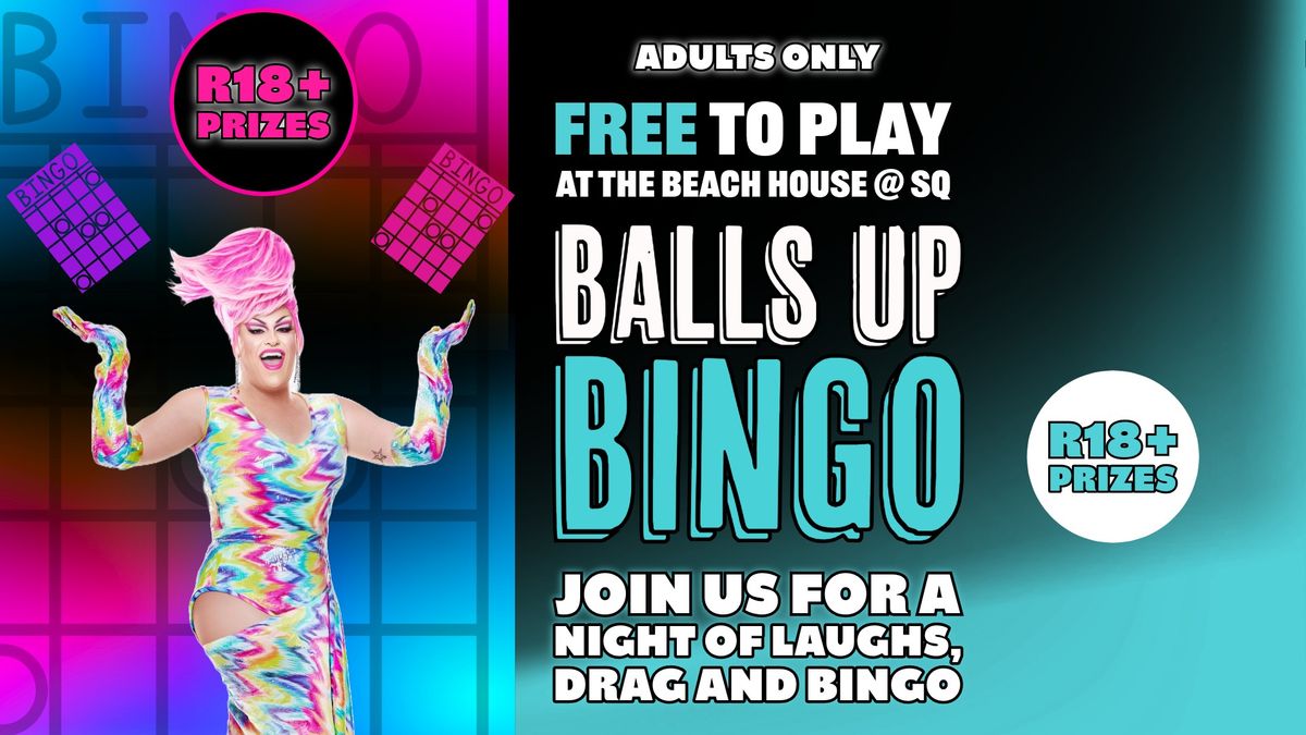 Balls up BINGO at The Beach House@SQ