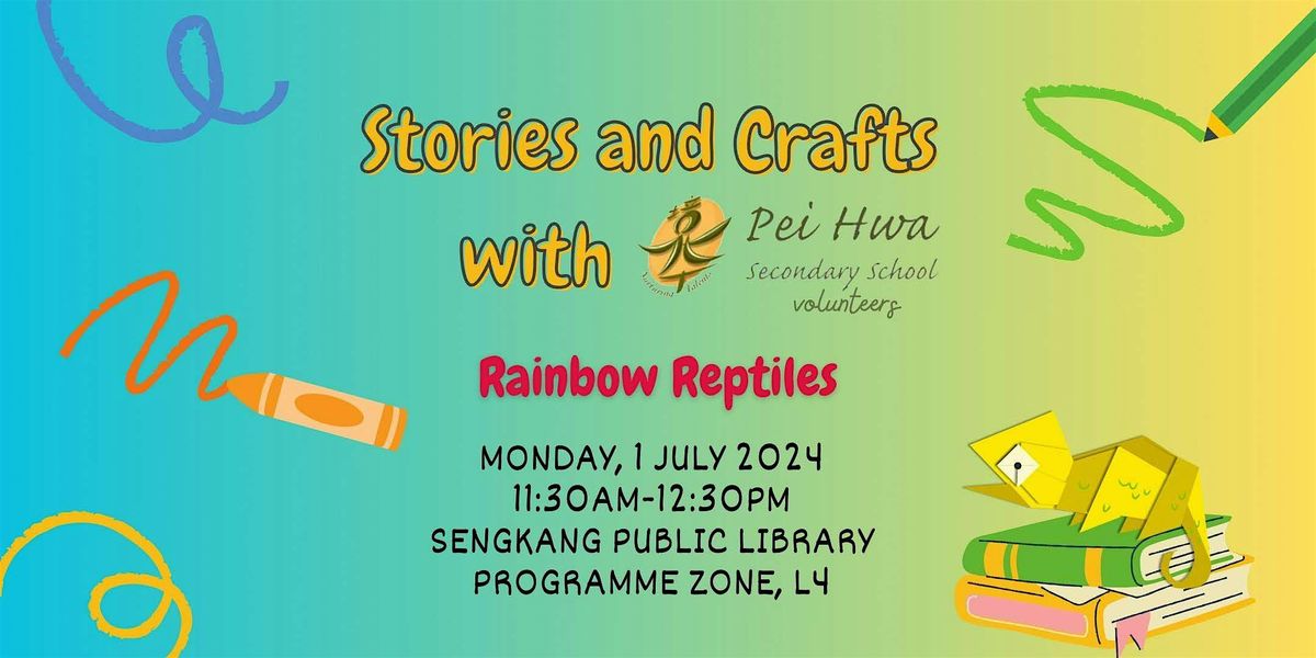 Stories and Craft with PHSS: Rainbow Reptiles
