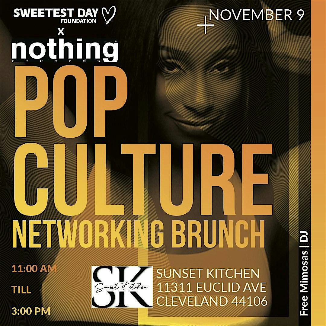 Sweetest Day Foundation x Nothing Records Pop-Culture Networking Brunch