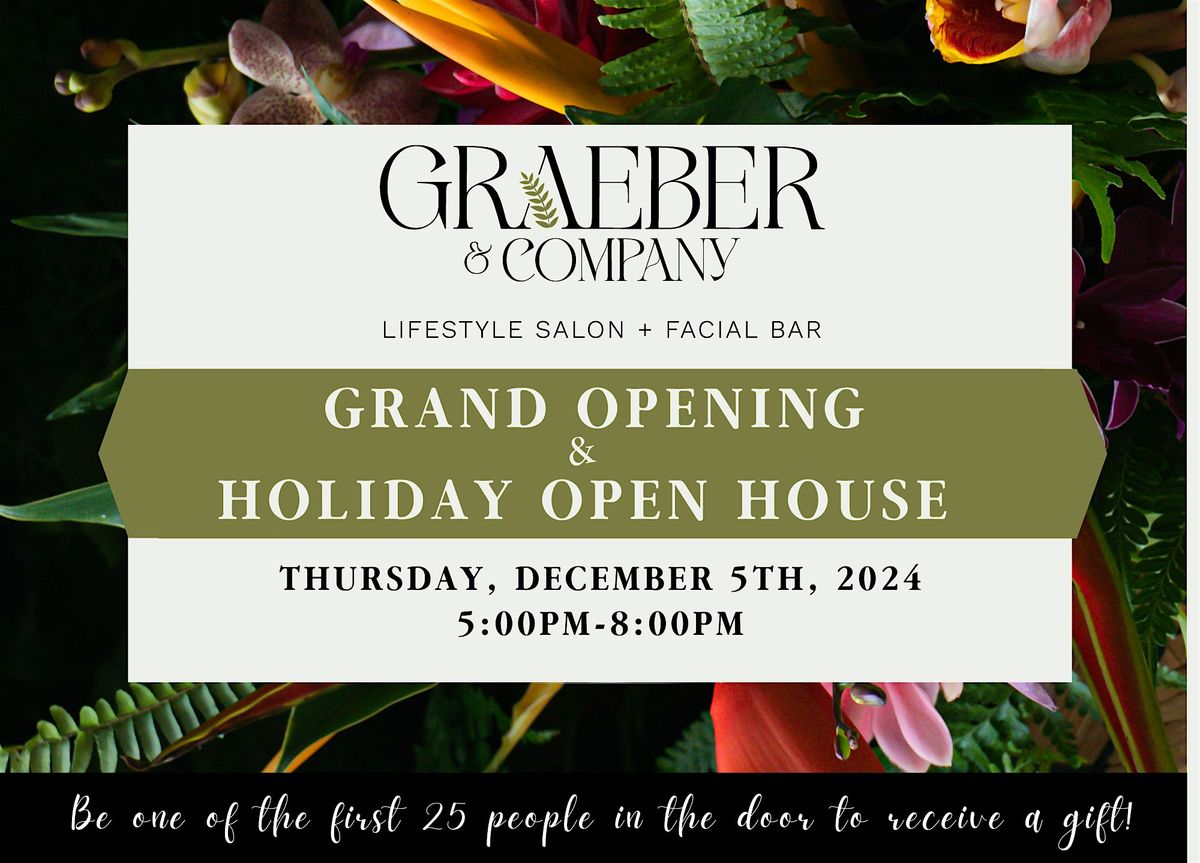 Holiday Open House & Grand Opening