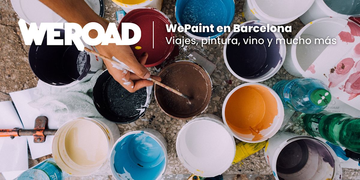 WePaint en Barcelona | WeRoad - Art&Wine