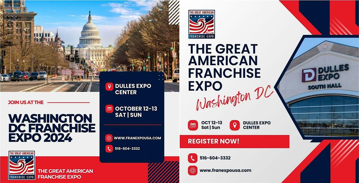 The Great American Franchise Expo WASHINGTON DC!