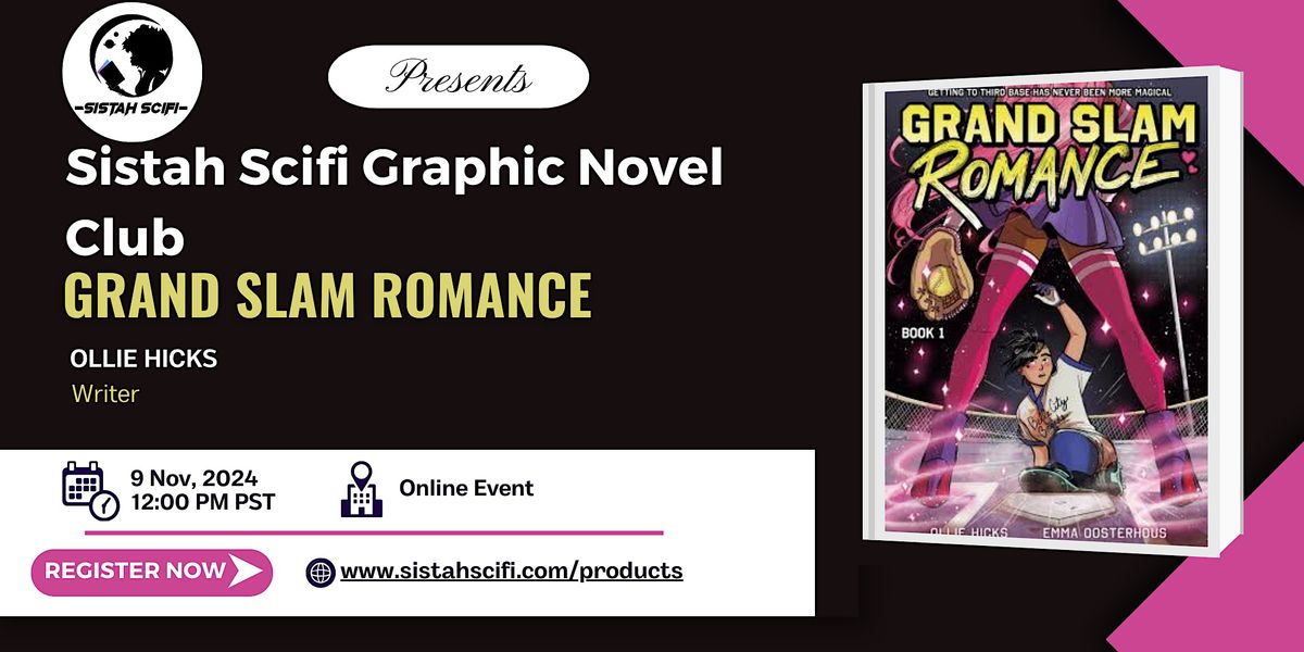 [SISTAH SCIFI GRAPHIC NOVEL CLUB] Grand Slam Romance by Ollie Hicks