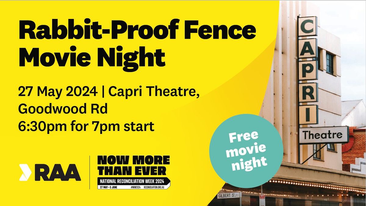 Rabbit-Proof Fence | National Reconciliation Week Movie Night with RAA