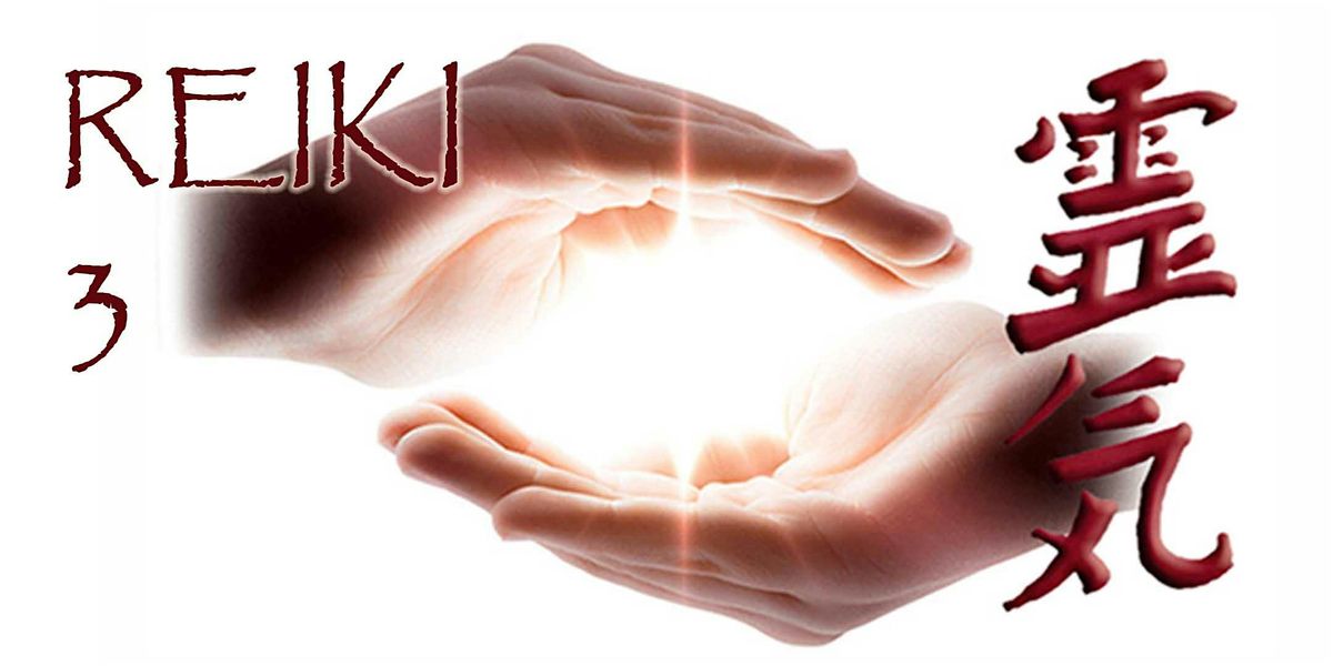 Reiki Master Level  3 Training with Level 2 Refresher