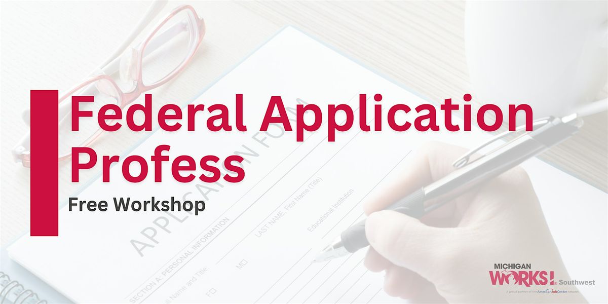 Kalamazoo County Workshop: Federal Application Process