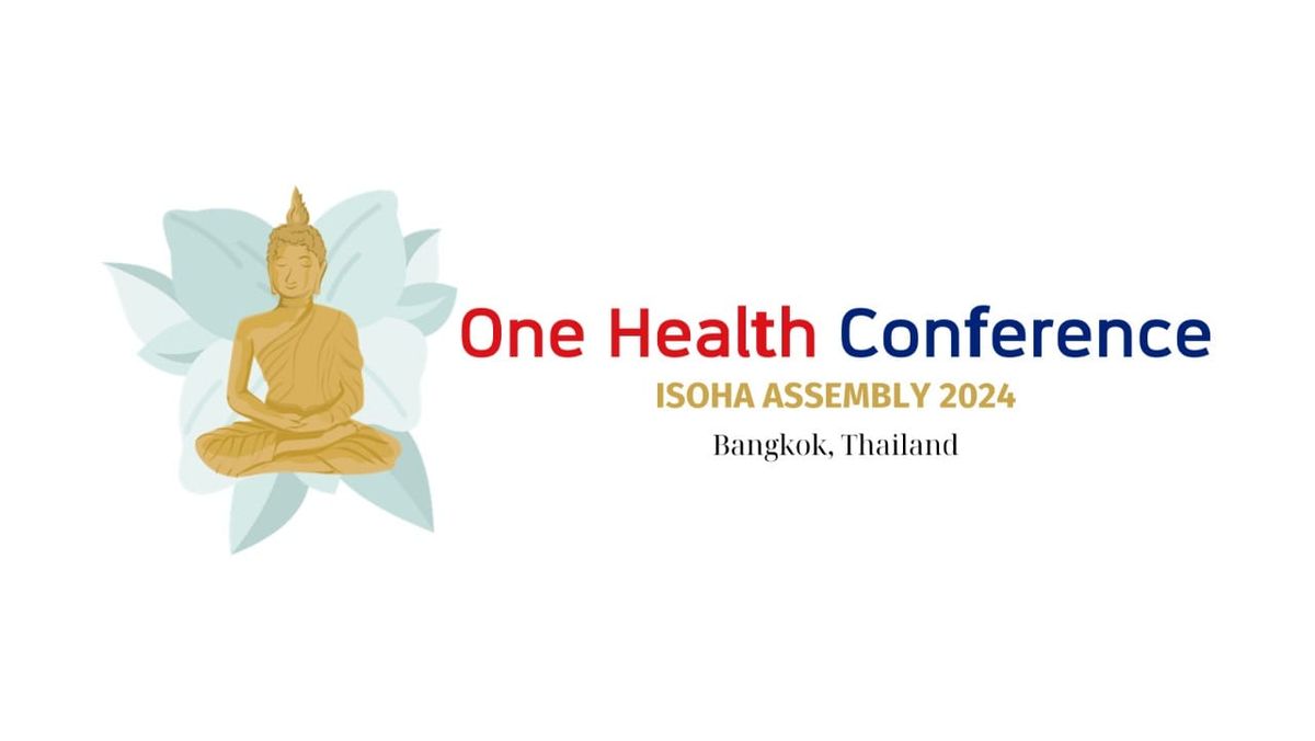 One Health Conference - ISOHA ASSEMBLY 