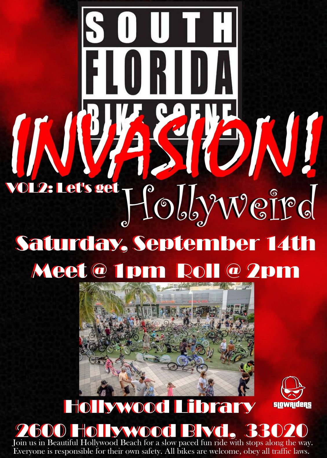 South Florida Bike Scene Invasion! Vol2: Hollyweird