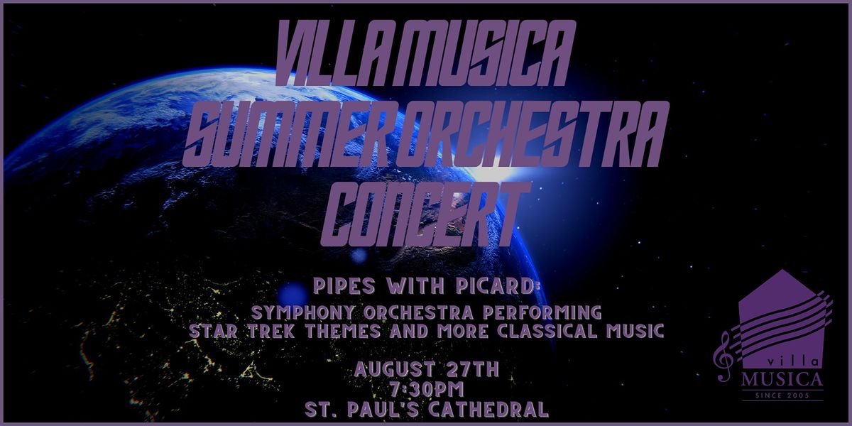 Villa Musica Summer Orchestra Concert: Pipes with Picard
