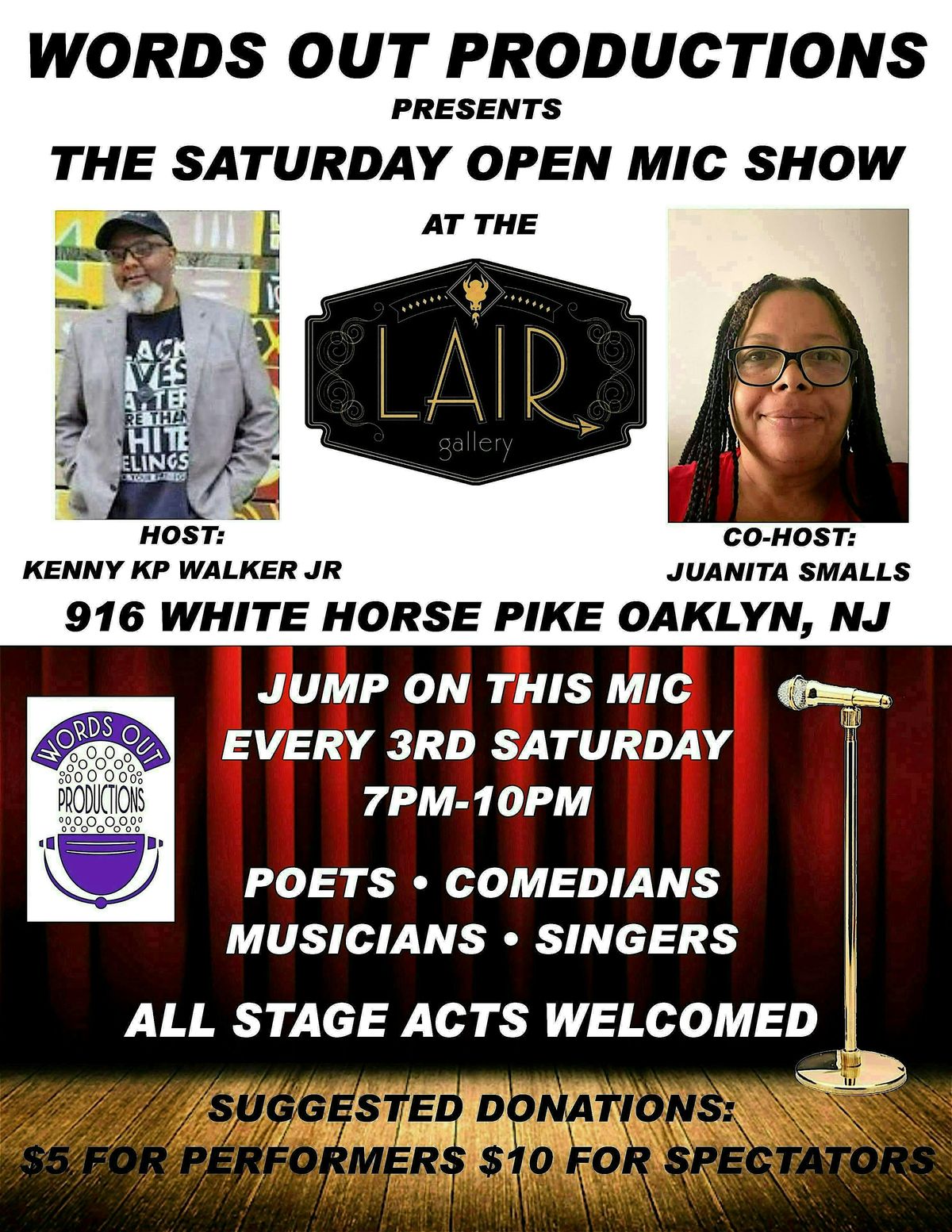 WORDS OUT PRODUCTION  PRESENTS  THE SATURDAY NIGHT OPEN MIC SHOW