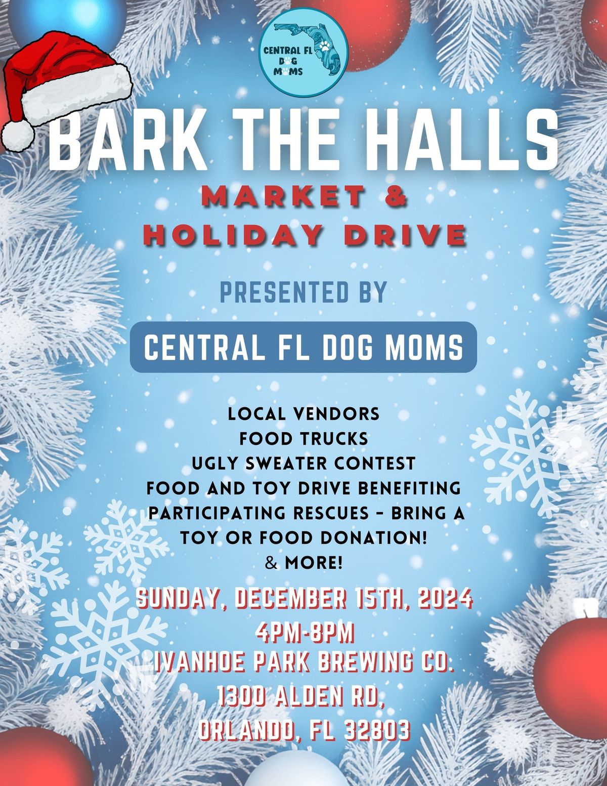 Bark the Halls Market & Holiday Drive presented by Central FL Dog Moms & Orlando Sole Sisters