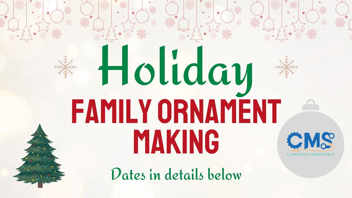 Holiday Family Ornament Making Event