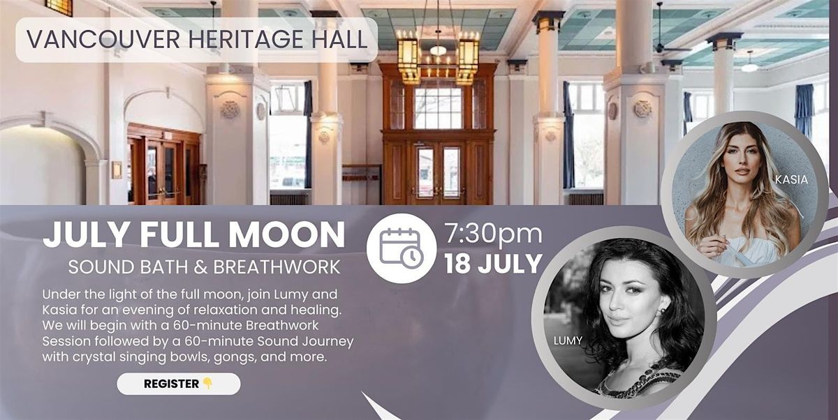 Full Moon Sound Bath and Breathwork - Heritage Hall