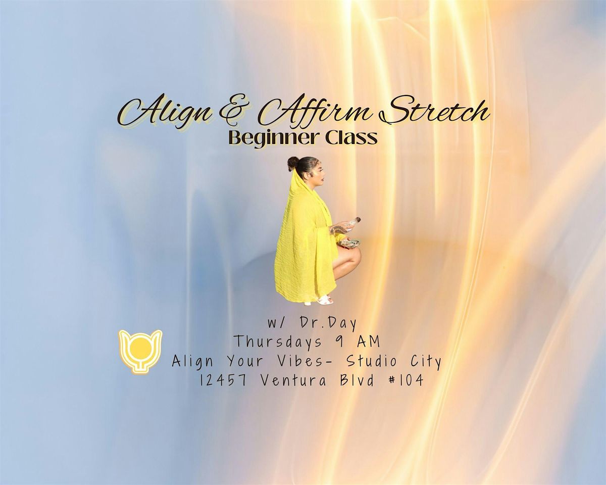 Align & Affirm Stretch with Dr. Day (Beginner)