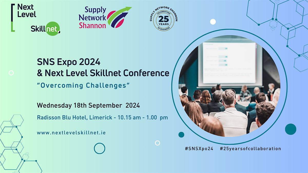 SNS Expo & Next Level Skillnet Conference - "Overcoming Challenges"